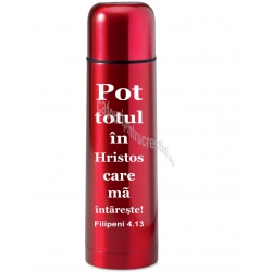 Termos rosu inox, Pot totul in Hristos